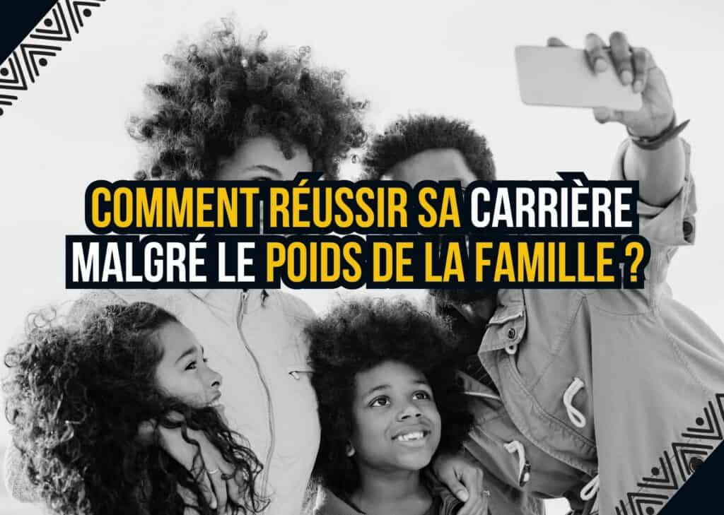 Comment réussir sa carrière malgré le poids de la famille ? | 50 Lois cachées du Pouvoir Africain