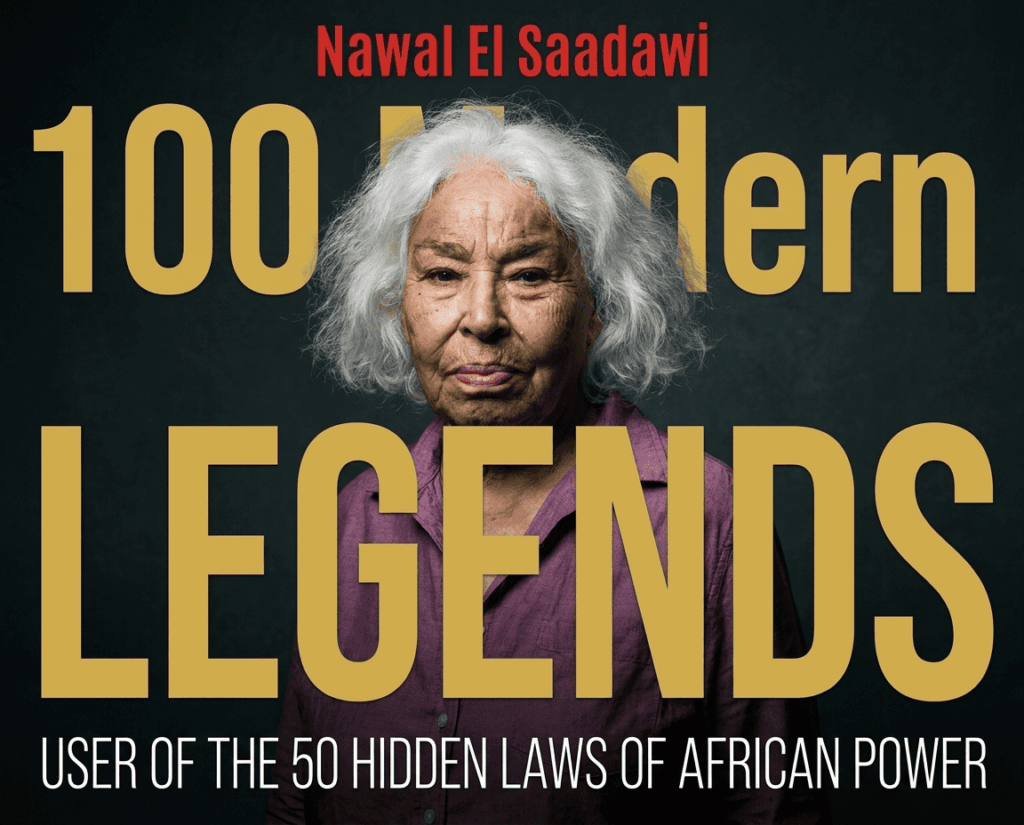 Nawal El Saadawi: The 50 Hidden Laws of African Power Revealed 1 Nawal El saadawi : 50 hidden laws of african power 2