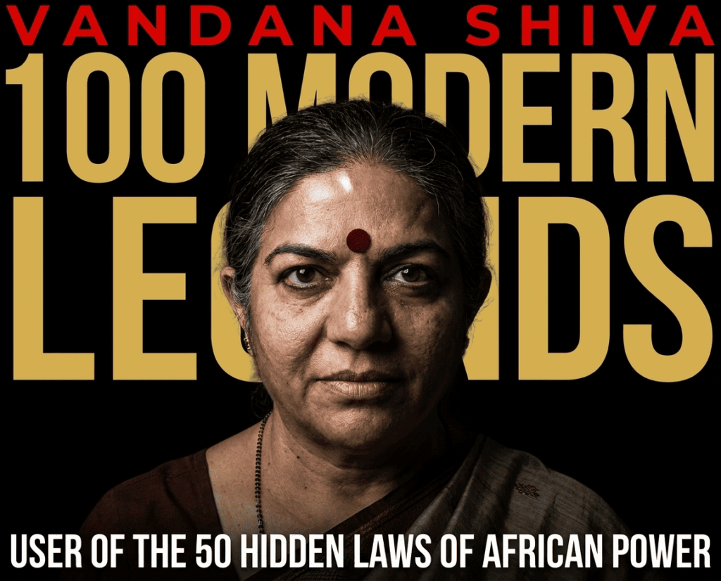 Vandana Shiva : 50 Lois cachées du pouvoir africain 11 Vandana Shiva - 50 hidden laws of african power
