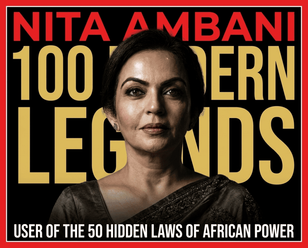 Nita Ambani : 50 lois cachées du pouvoir africain 3 Nita Ambani - 50 hidden laws of african power